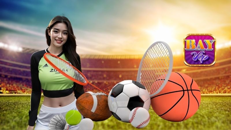 Các bộ môn thể thao Bayvip được quan tâm nhất